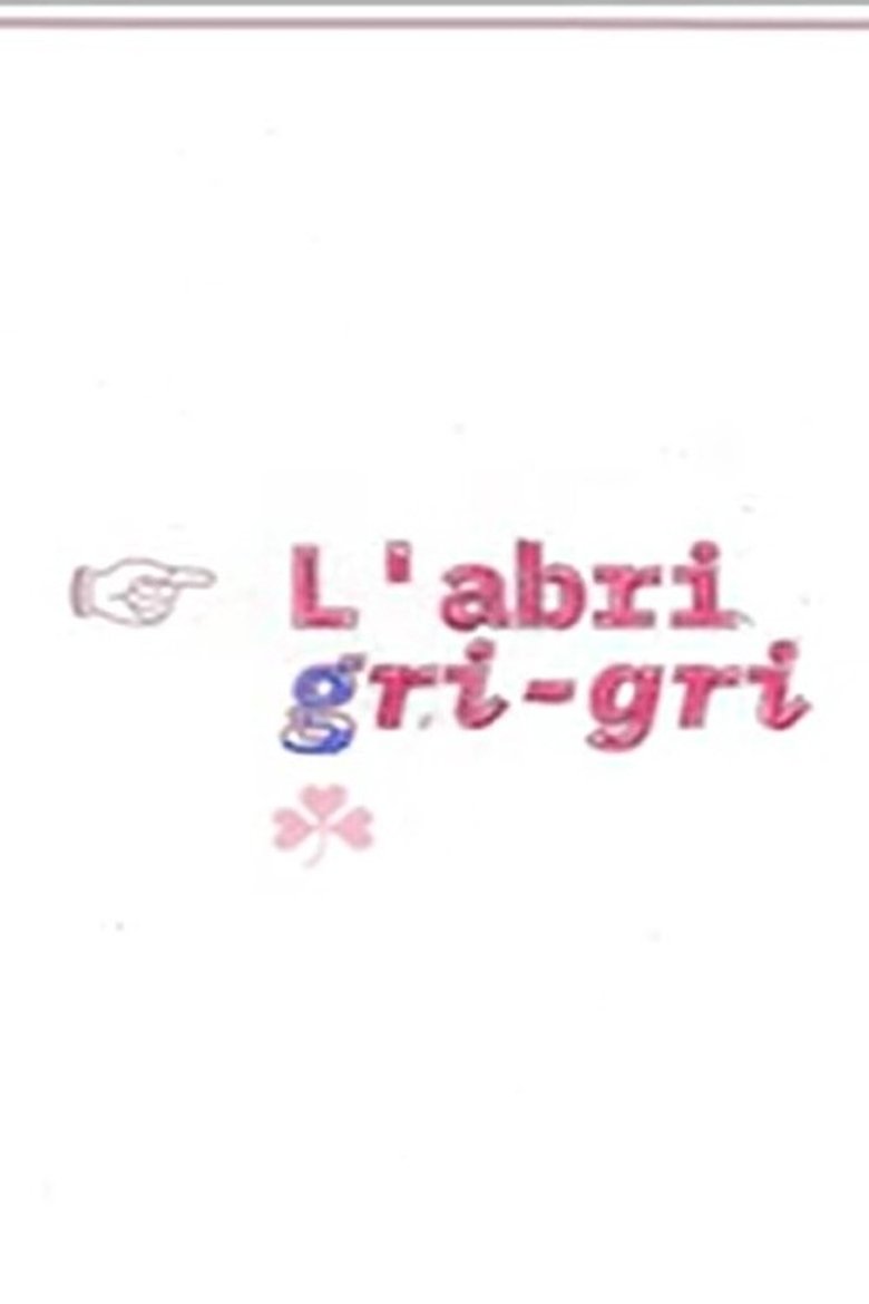 Poster of L’abri gri-gri