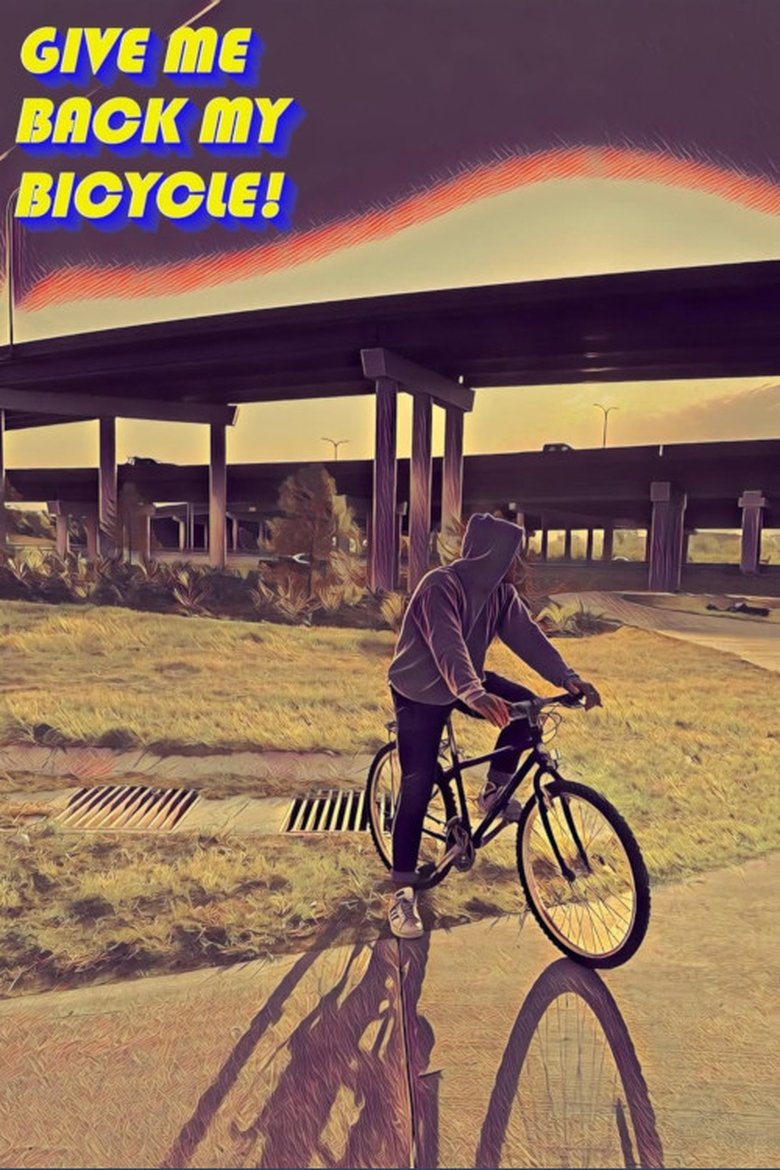 Poster of GIVE ME BACK MY BICYCLE!
