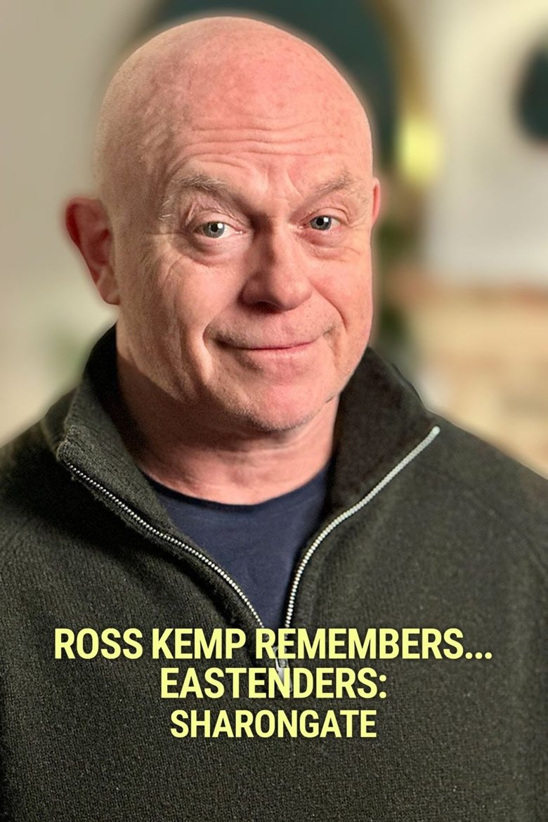 Poster of Ross Kemp Remembers... EastEnders: Sharongate