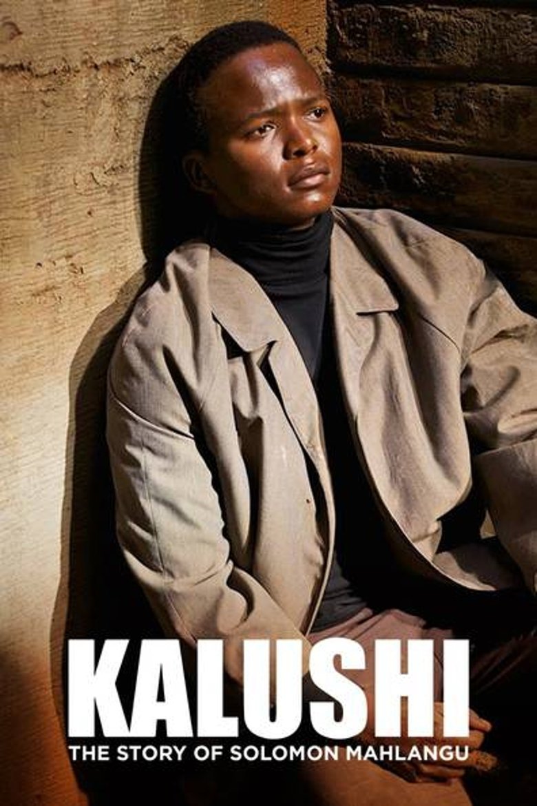 Poster of Kalushi: The Story of Solomon Mahlangu