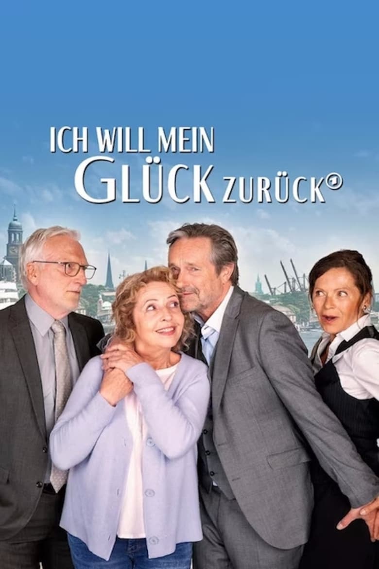 Poster of Ich will mein Glück zurück