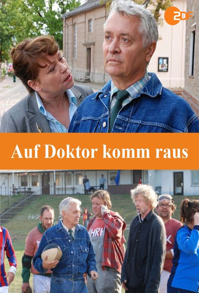 Poster of Auf Doktor komm raus