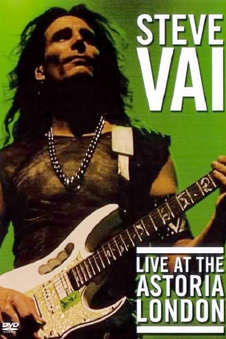Poster of Steve Vai: Live at the Astoria London
