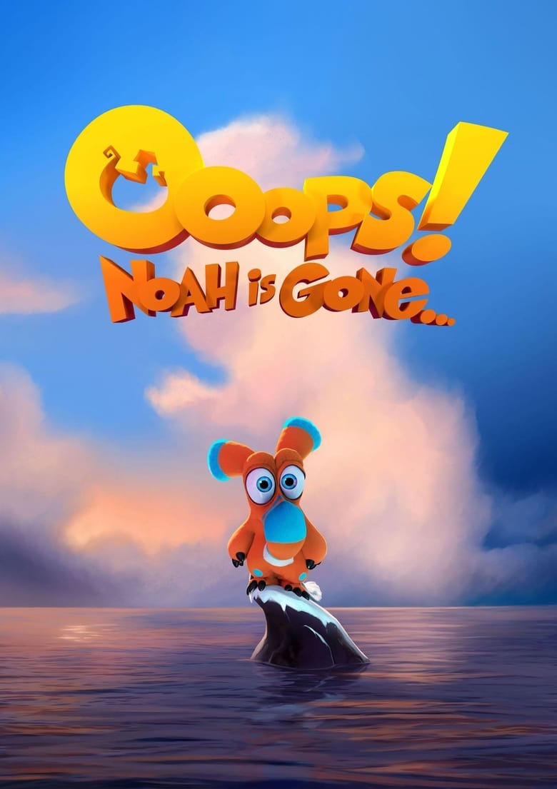 Poster of Ooops! Noah Is Gone...