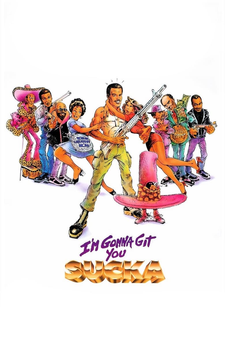 Poster of I'm Gonna Git You Sucka