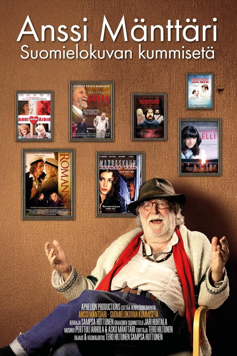 Poster of Anssi Mänttäri – Suomielokuvan kummisetä