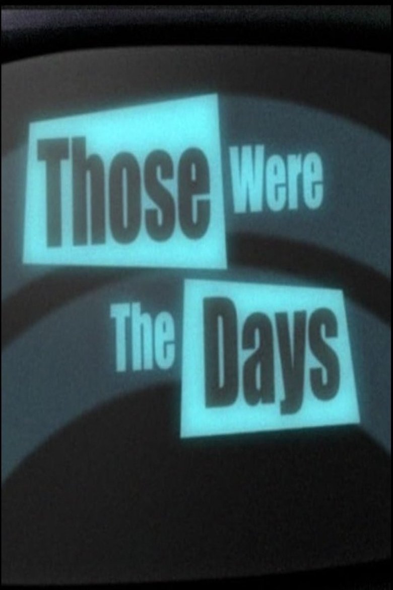 Poster of Those Were the Days