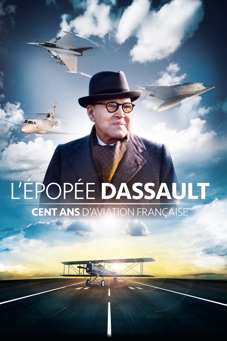 Poster of The Dassault Saga: One Hundred Years of French Aviation