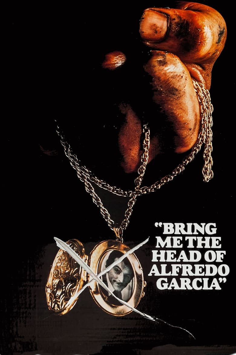 Poster of Bring Me the Head of Alfredo Garcia