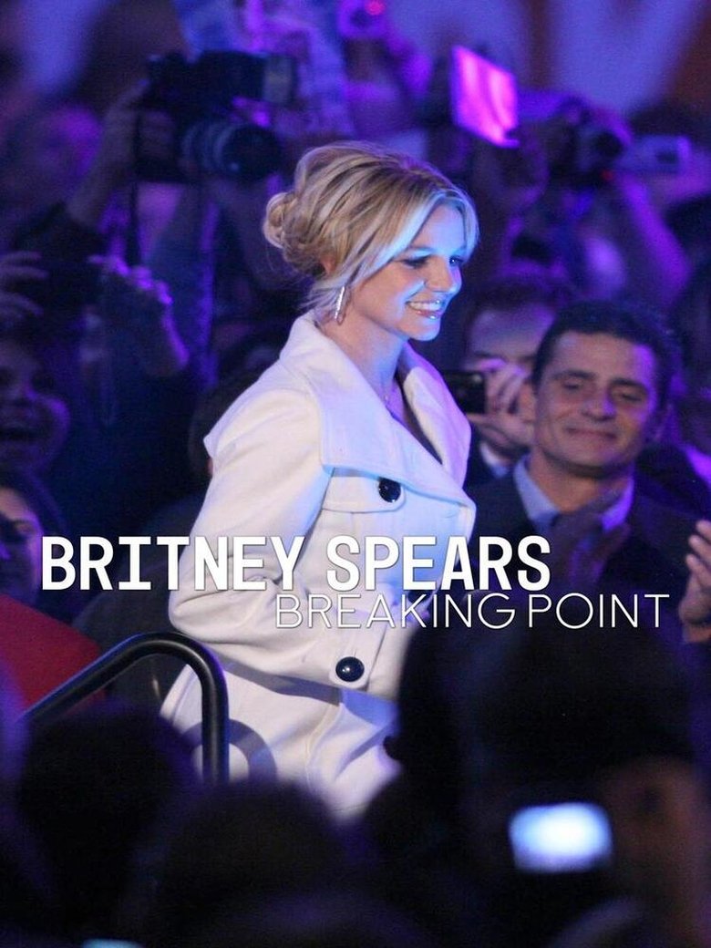 Poster of Britney Spears: Breaking Point