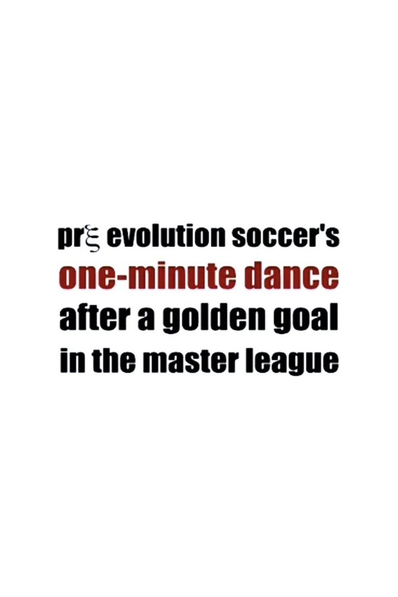 Poster of Pre Evolution Soccer's One-Minute Dance After a Golden Goal in the Master League