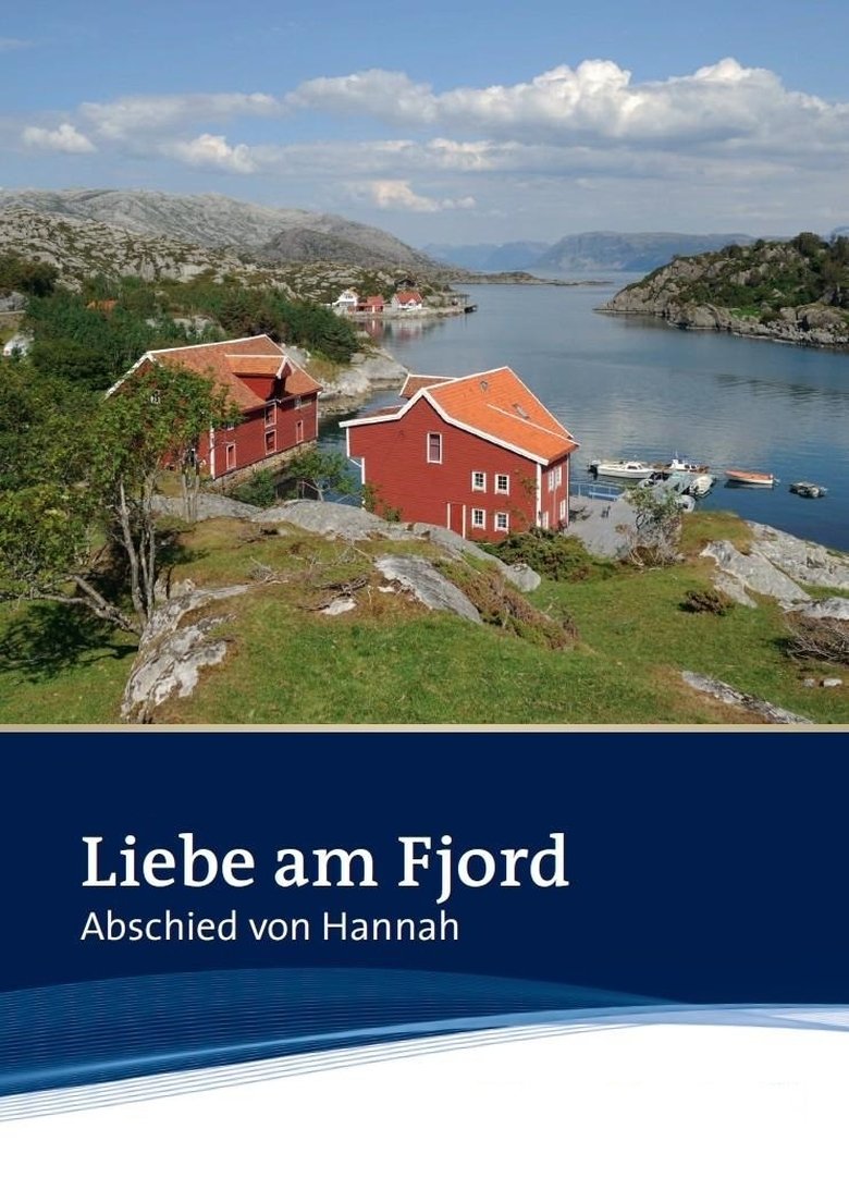 Poster of Liebe am Fjord - Abschied von Hannah