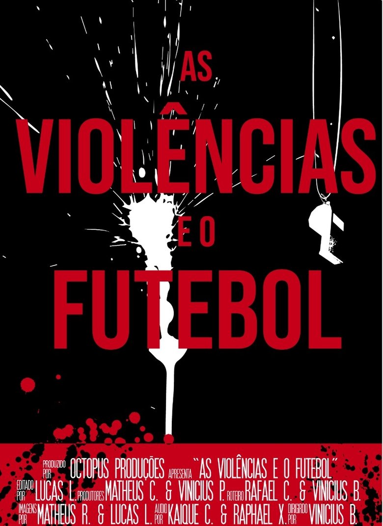 Poster of As Violências e o Futebol