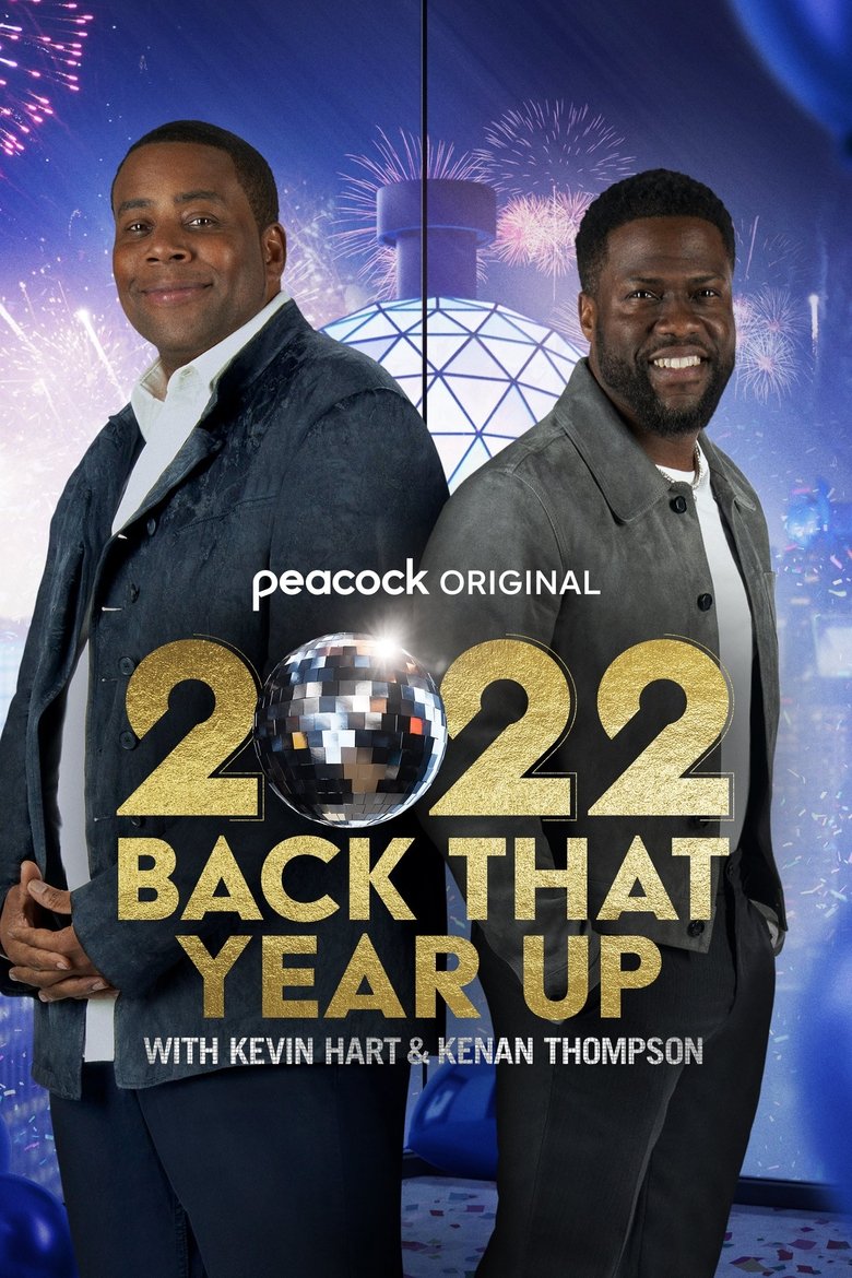 Poster of 2022 Back That Year Up with Kevin Hart & Kenan Thompson