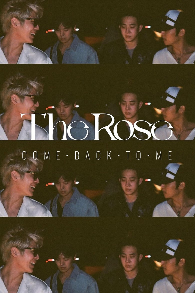 Poster of The Rose: Come Back to Me