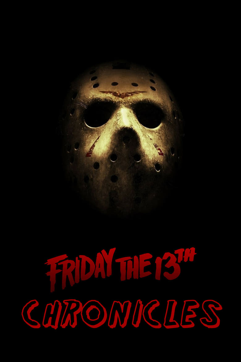 Poster of The Friday the 13th Chronicles