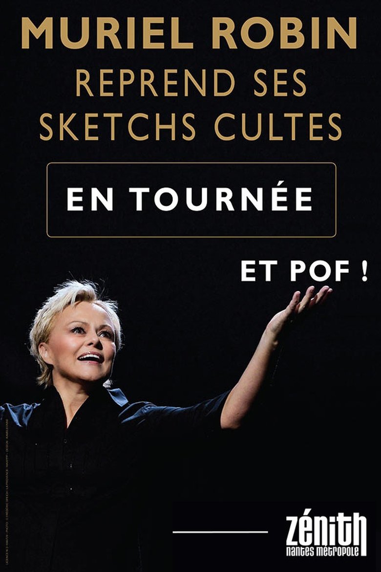 Poster of Muriel Robin reprend ses sketchs cultes : Et pof !