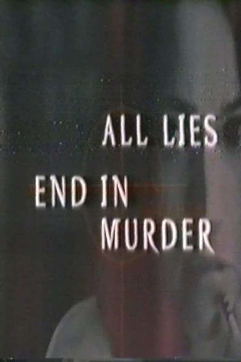 Poster of All Lies End in Murder