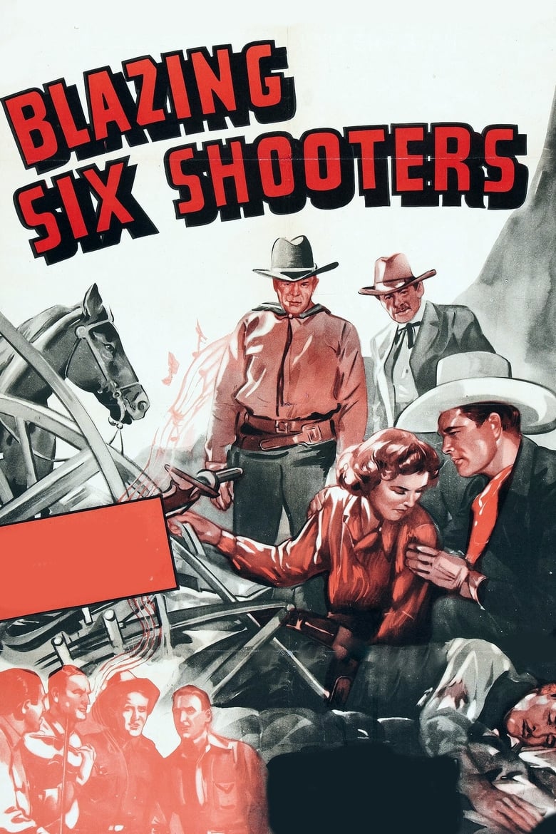 Poster of Blazing Six Shooters
