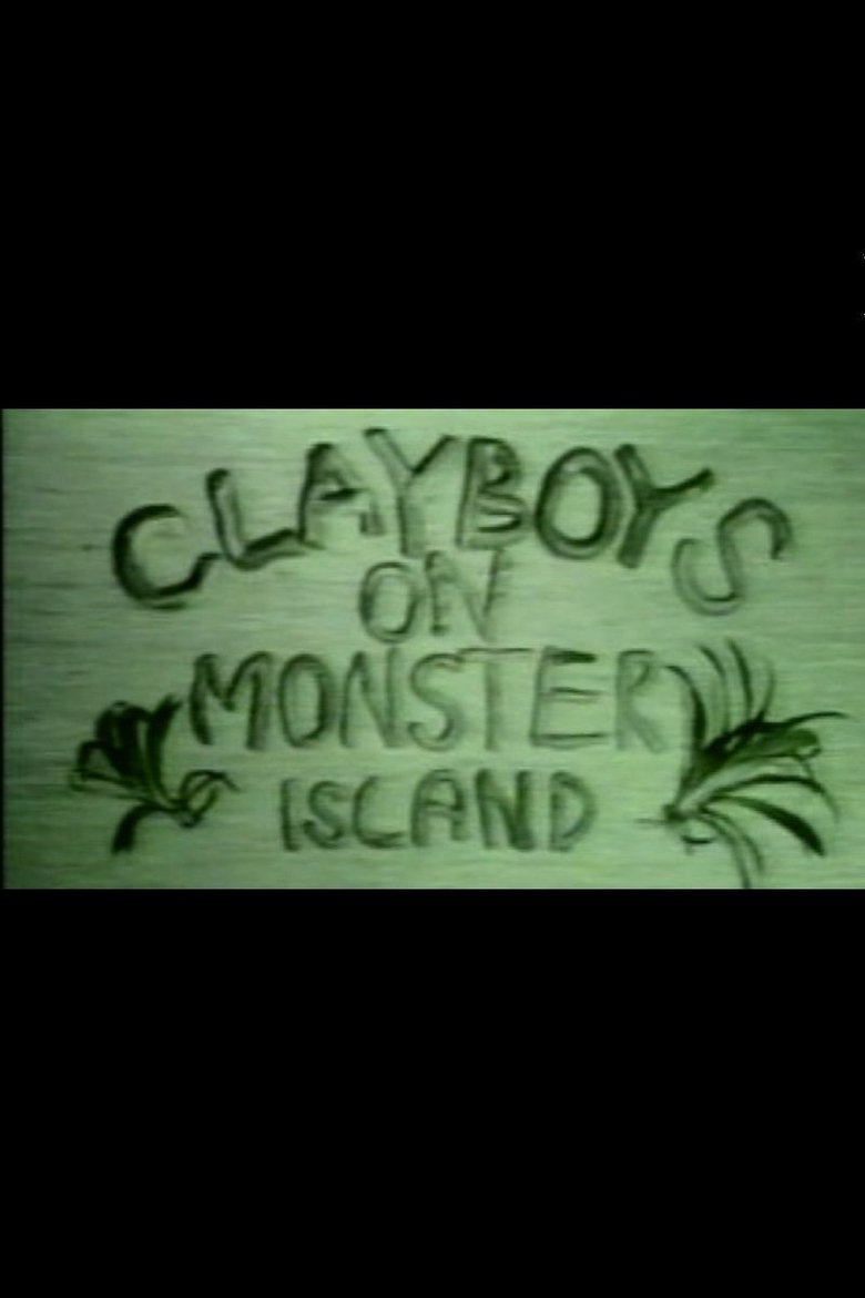 Poster of Clayboys on Monster Island