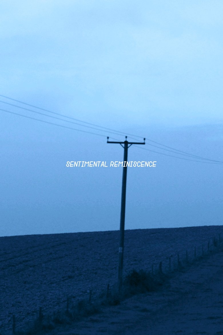 Poster of Sentimental Reminiscence