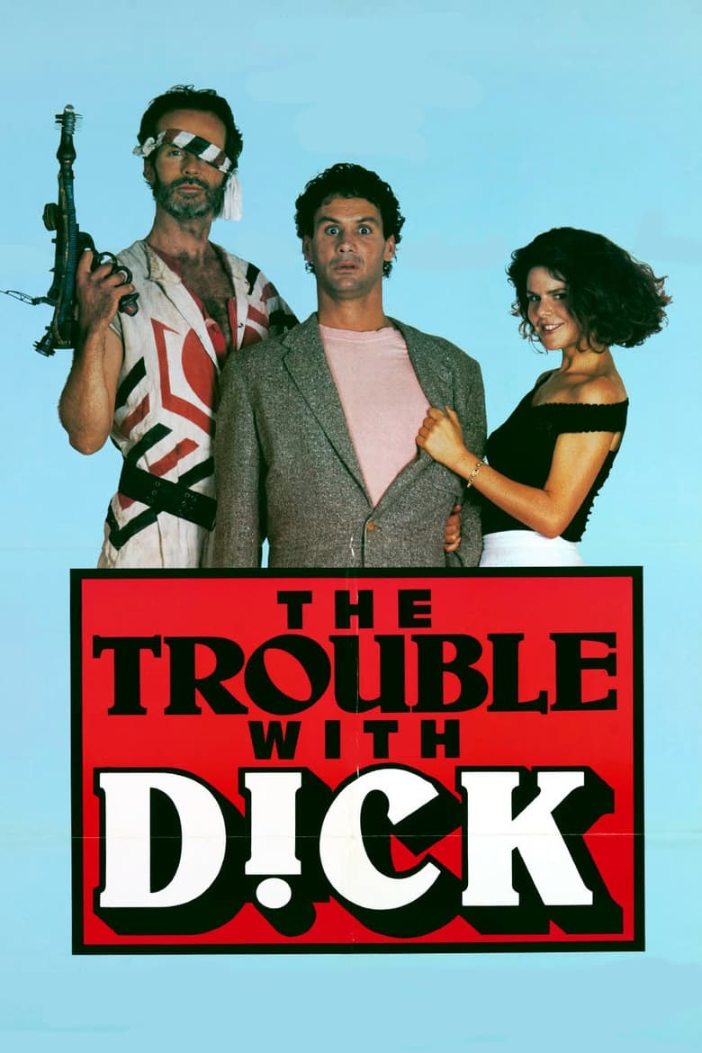 Poster of The Trouble with Dick