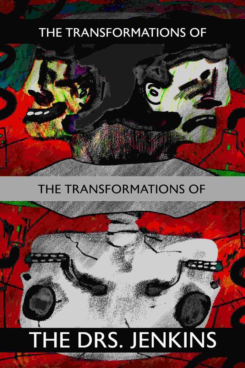 Poster of The Transformations of the Transformations of the Drs. Jenkins