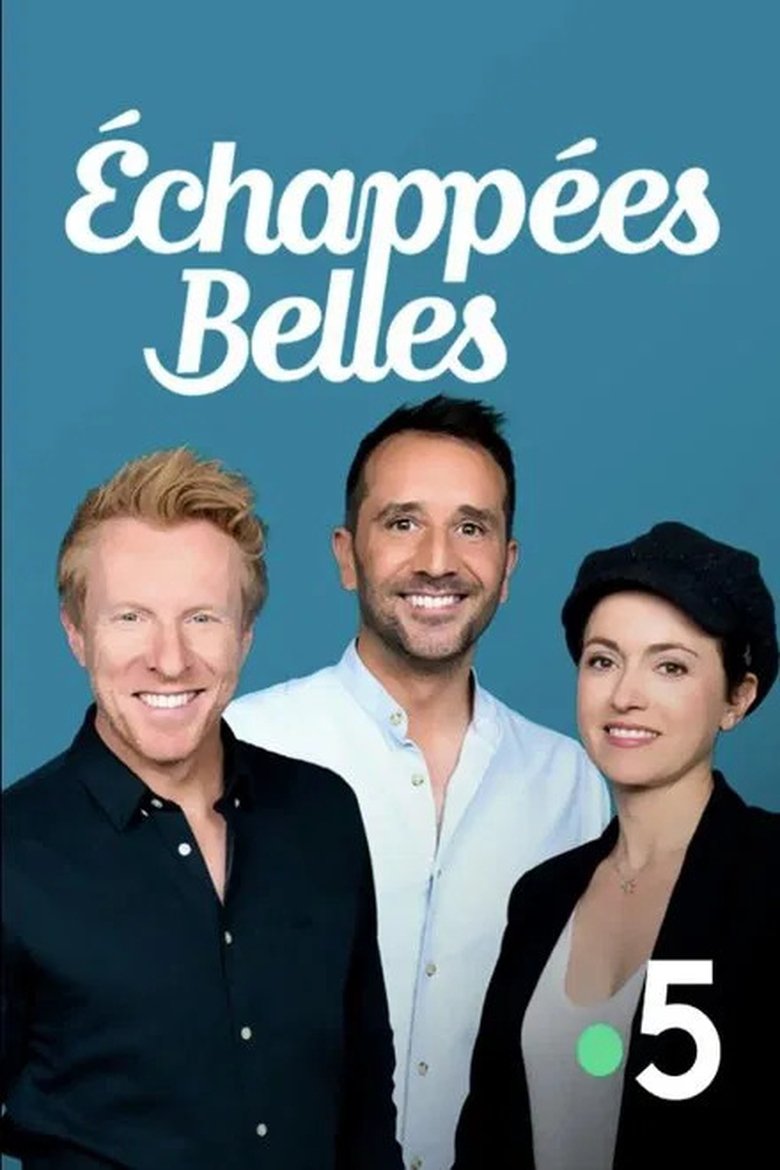 Poster of Episodes in Echappées Belles - Season 20 - Season 20