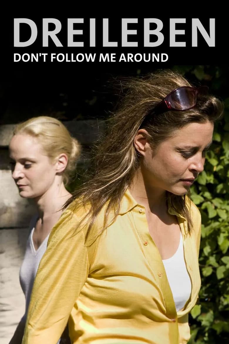 Poster of Dreileben: Don’t Follow Me Around
