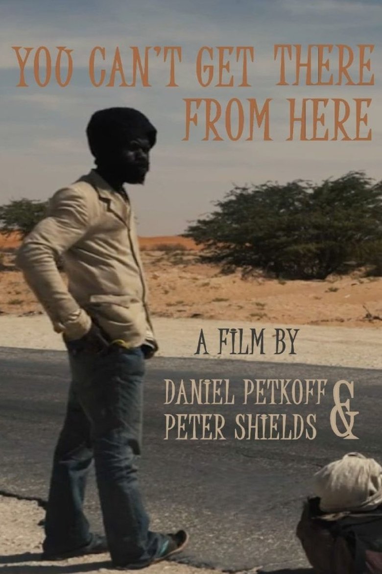 Poster of You can't get there from here