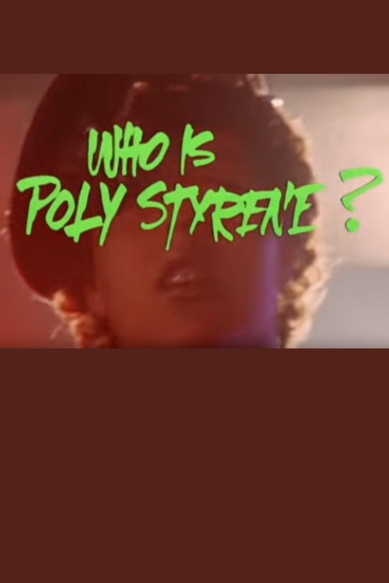 Poster of Who Is Poly Styrene?