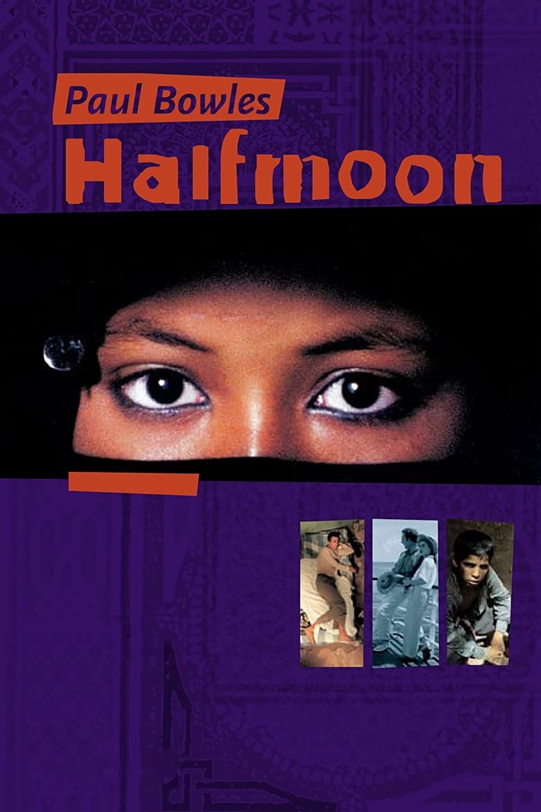 Poster of Paul Bowles: Half Moon