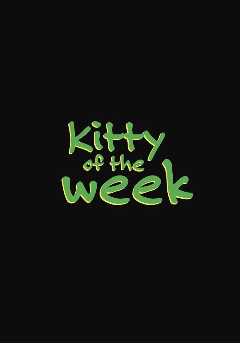 Poster of Kitty of the Week