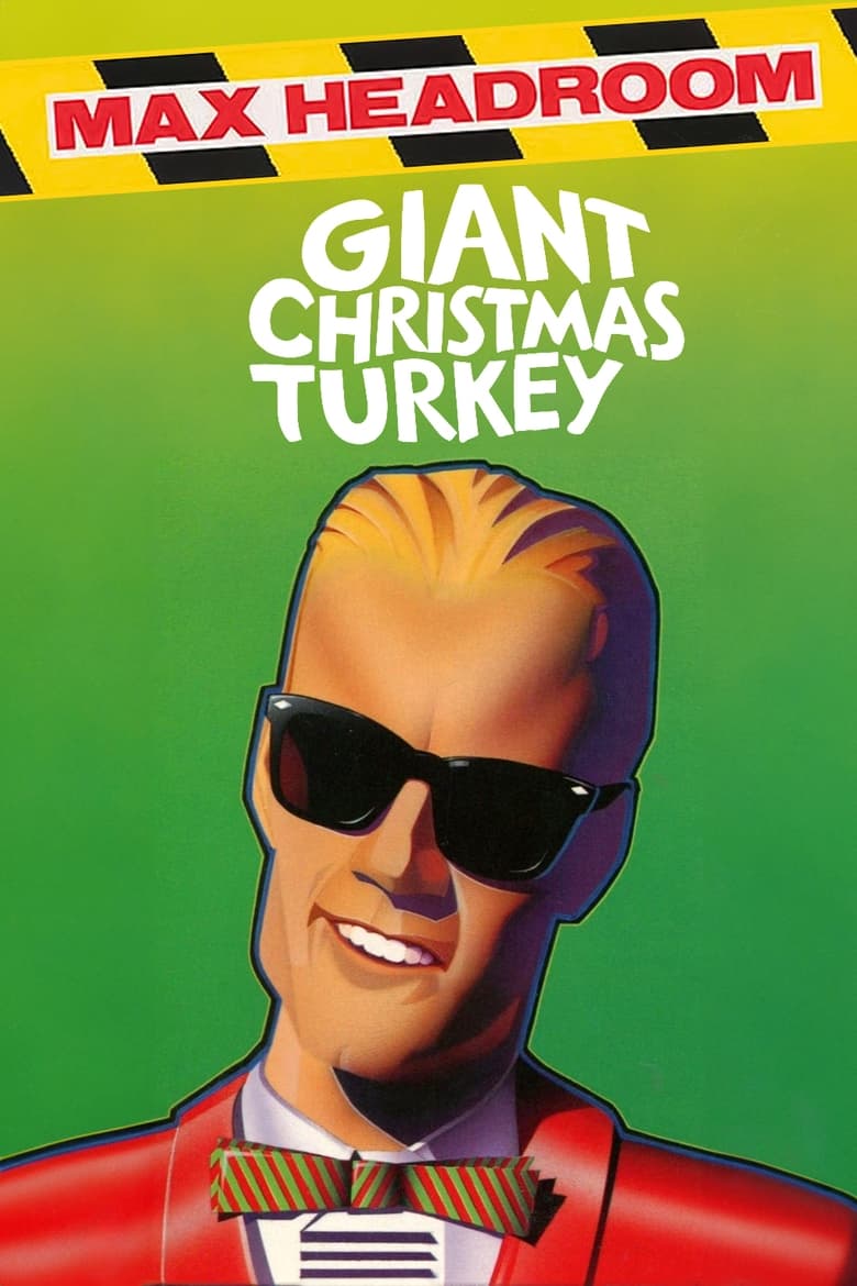 Poster of Max Headroom's Giant Christmas Turkey