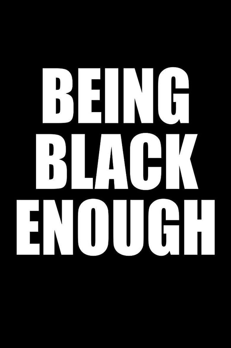 Poster of Being Black Enough