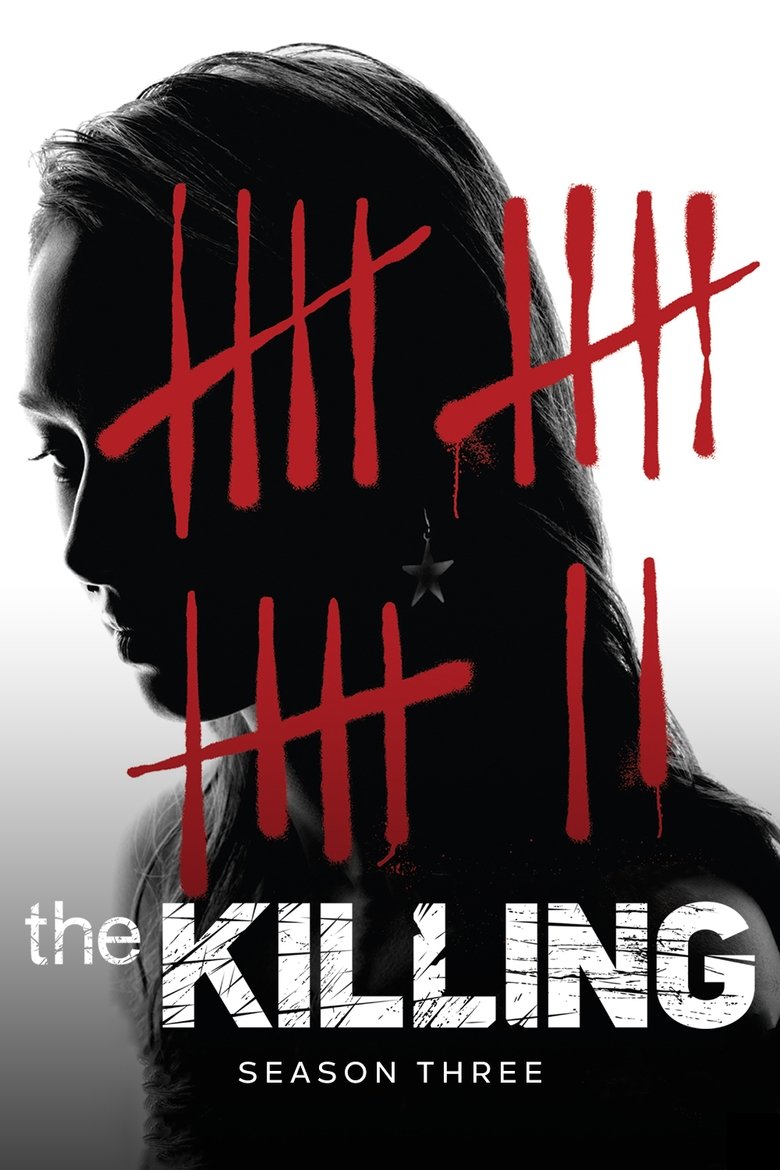 Poster of Episodes in The Killing - Season 3 - Season 3