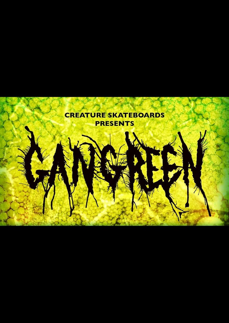 Poster of Creature Skateboards: Gangrene