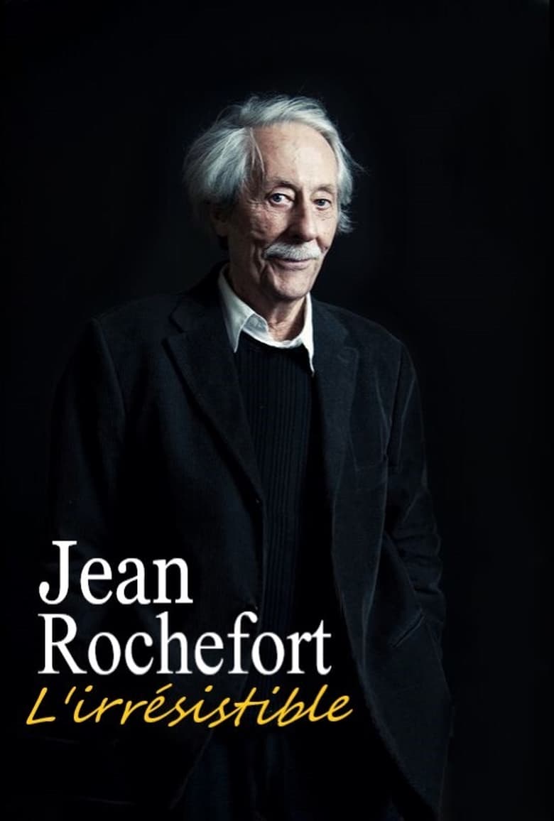 Poster of Jean Rochefort, l'irrésistible