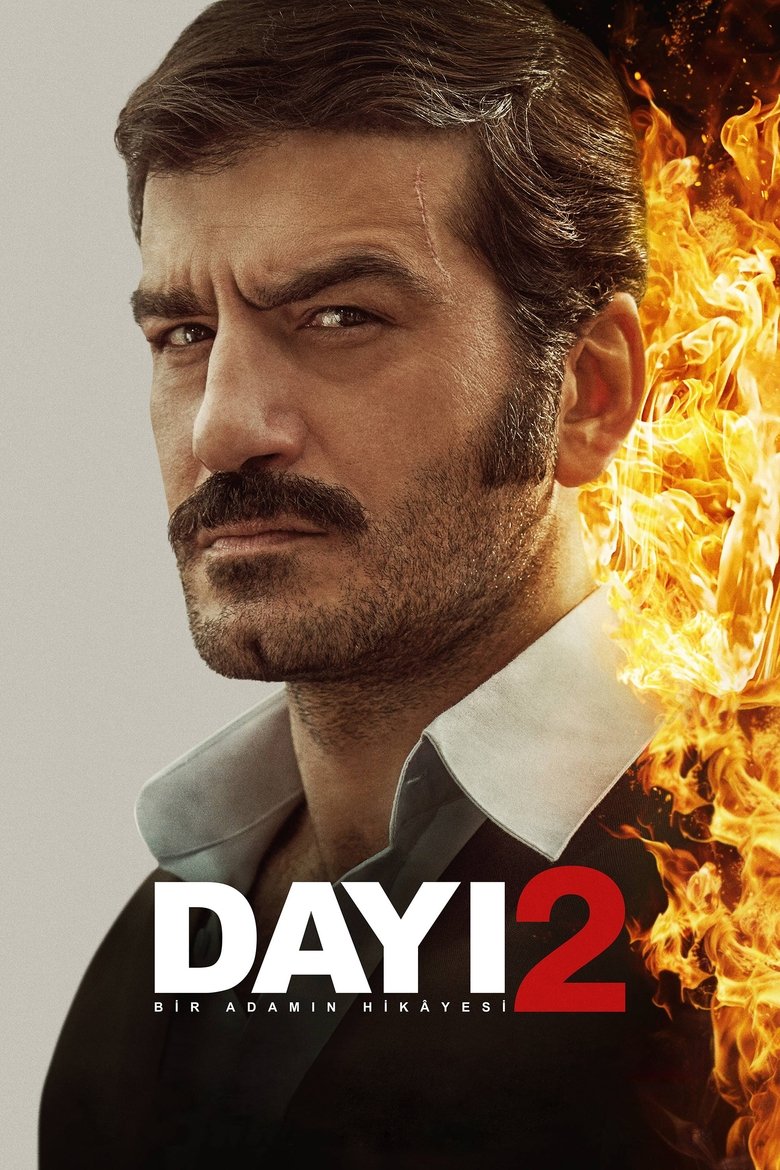 Poster of Dayı: Bir Adamın Hikâyesi 2