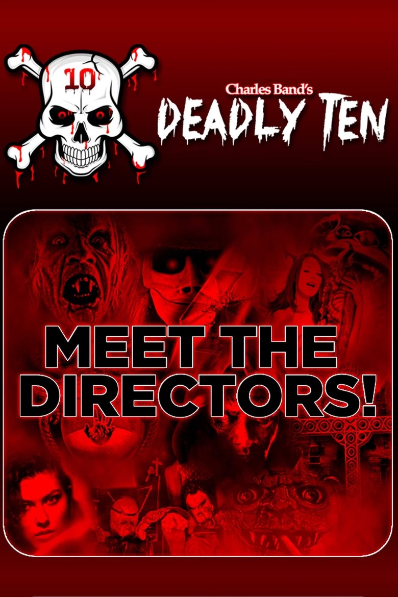 Poster of Deadly Ten: Meet the Directors