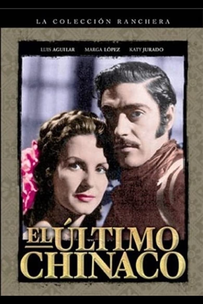 Poster of El último chinaco