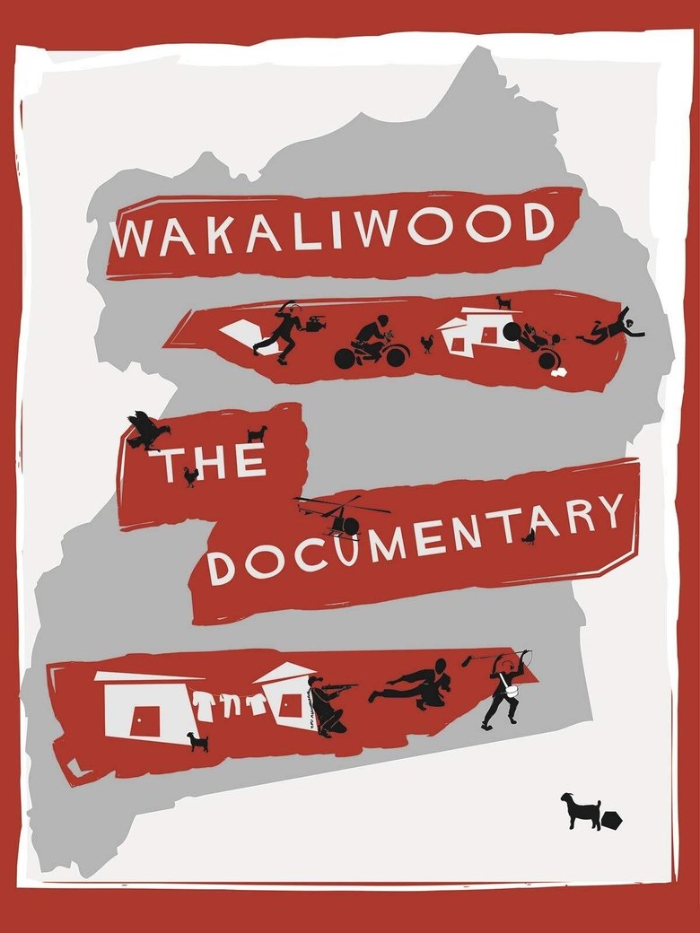 Poster of Wakaliwood: The Documentary