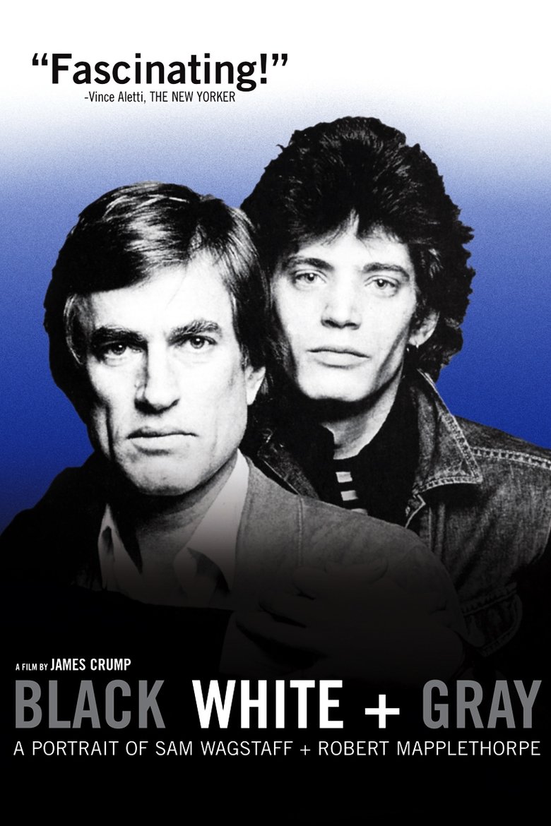 Poster of Black White + Gray: A Portrait of Sam Wagstaff and Robert Mapplethorpe