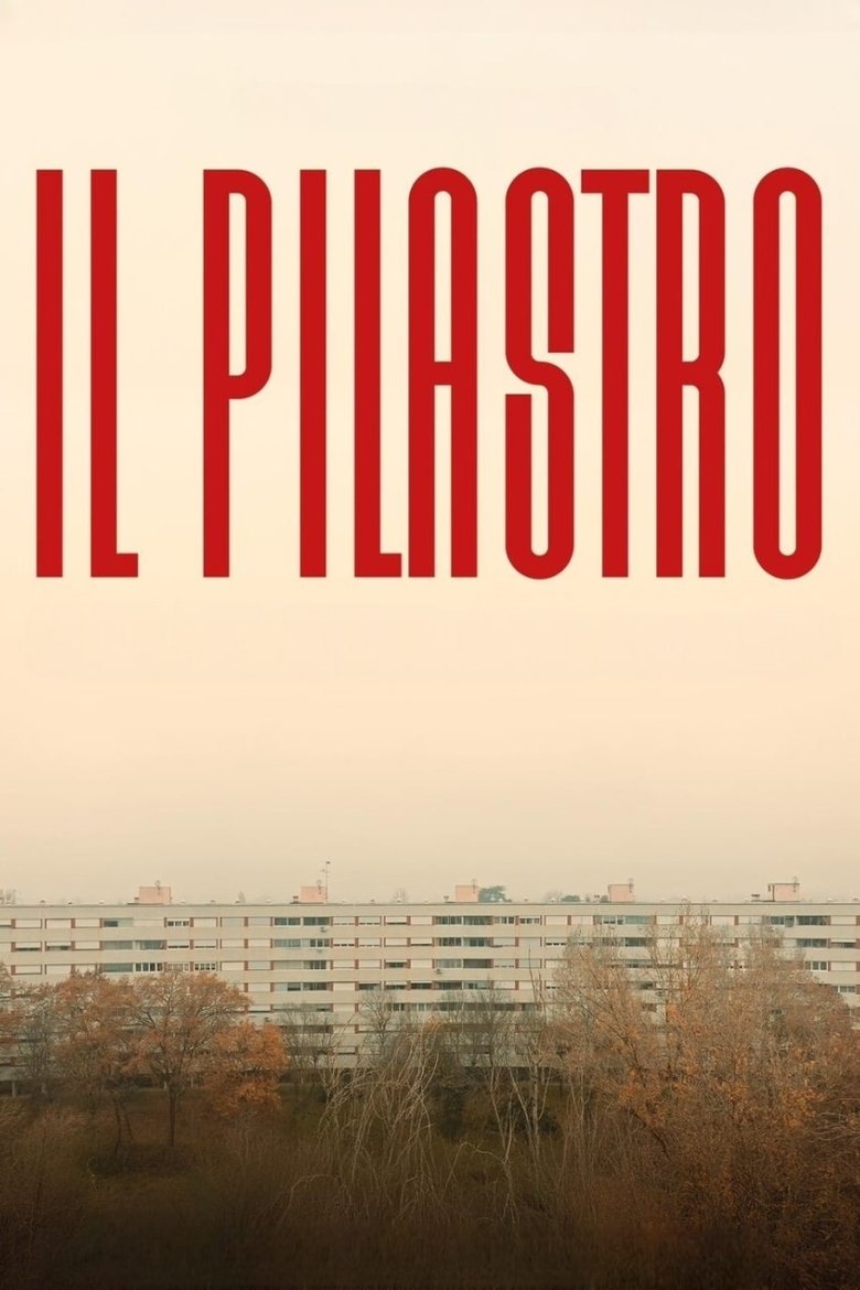 Poster of Il Pilastro