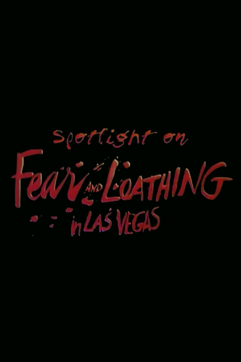 Poster of Spotlight on Location: Fear and Loathing in Las Vegas