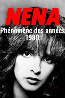 Poster of Nena, vom Teenie-Idol zur Poplegende
