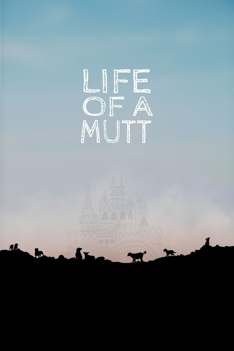 Poster of Life of a Mutt