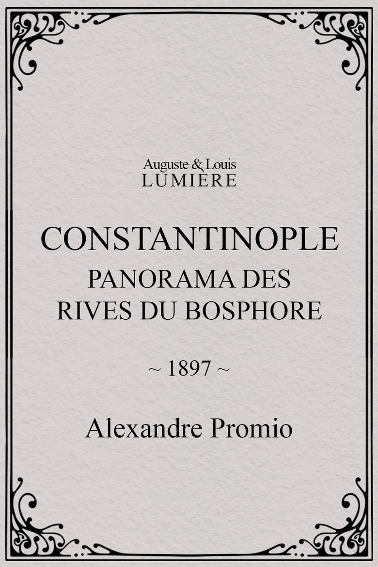 Poster of Constantinople, panorama des rives du Bosphore