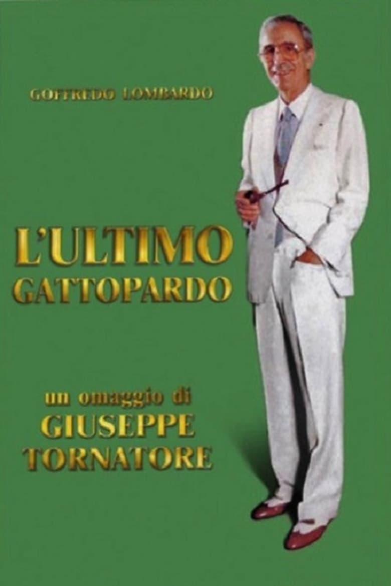 Poster of L'ultimo gattopardo - Ritratto di Goffredo Lombardo