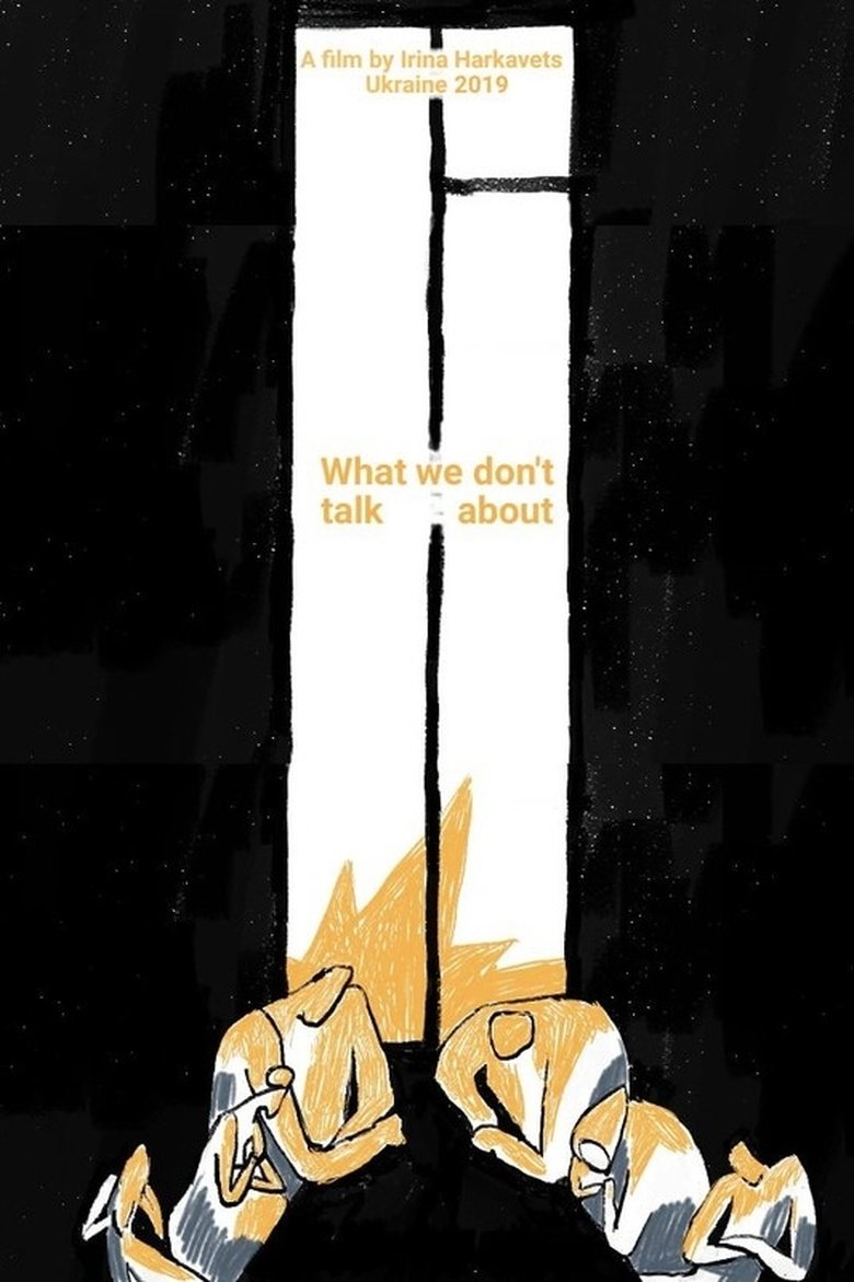 Poster of What We Don't Talk About